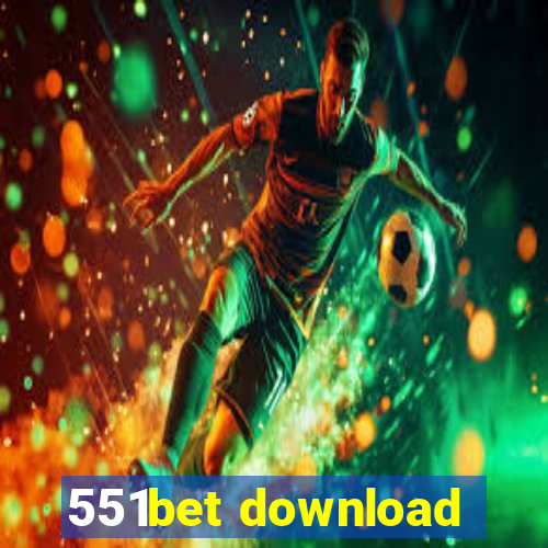 551bet download